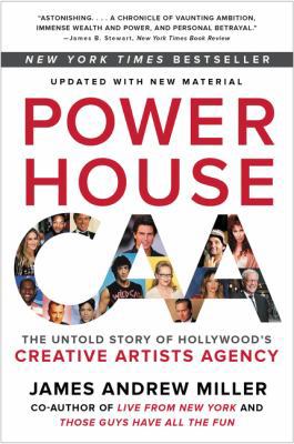 Powerhouse: The Untold Story of Hollywood's Cre... 0062441388 Book Cover