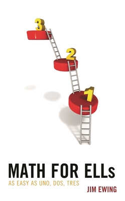 Math for Ells: As Easy as Uno, Dos, Tres 1475853076 Book Cover