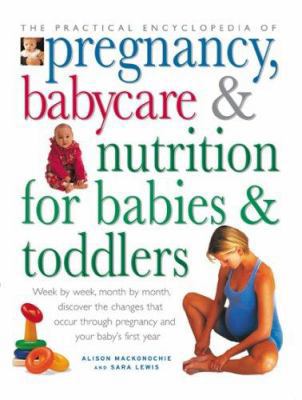 The Practical Encyclopedia of Pregnancy, Babyca... 0754816125 Book Cover