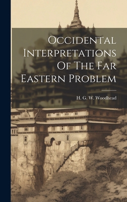 Occidental Interpretations Of The Far Eastern P... 1019964294 Book Cover
