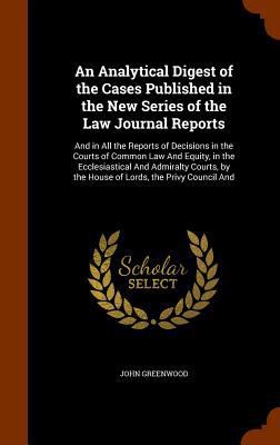 An Analytical Digest of the Cases Published in ... 1345472331 Book Cover