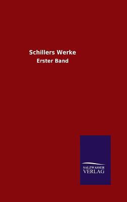 Schillers Werke [German] 3846061832 Book Cover