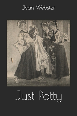 Just Patty 1699985936 Book Cover