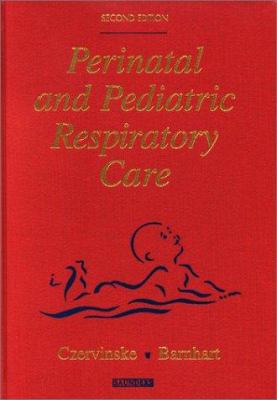 Perinatal and Pediatric Respiratory Care 0721682316 Book Cover