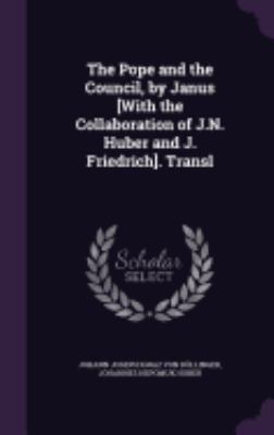 The Pope and the Council, by Janus [With the Co... 135890801X Book Cover