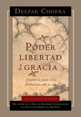Poder, Libertad, Y Gracia [Spanish] 1878424866 Book Cover
