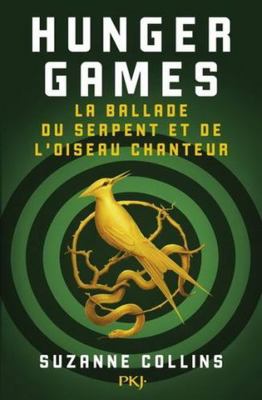 Hunger Games: La ballade du serpent et de l'ois... [French] 2266305751 Book Cover