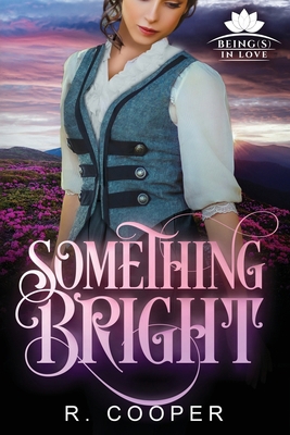 Something Bright B09XZMDLHX Book Cover