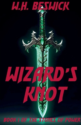 The Wizard's Knot B0DBSCJ8Y3 Book Cover