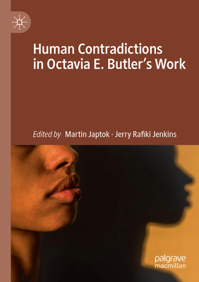 Human Contradictions in Octavia E. Butler's Work 3030466272 Book Cover