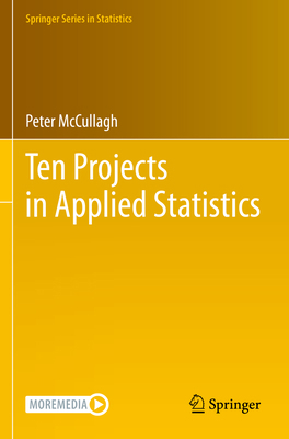 Ten Projects in Applied Statistics 3031142772 Book Cover