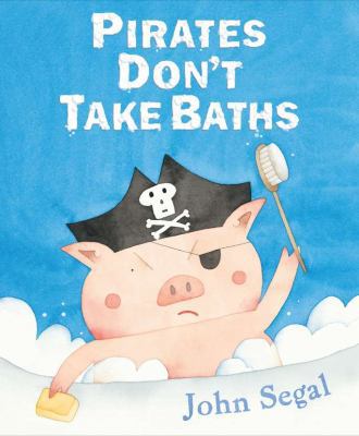 Pirates Don't Take Baths 0399254250 Book Cover