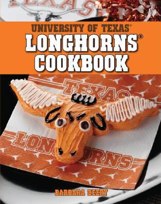 University of Texas Longhorns Cookbook 1423604954 Book Cover