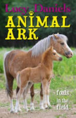 Foals in the Field 1444912437 Book Cover