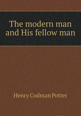The modern man and His fellow man 551876653X Book Cover