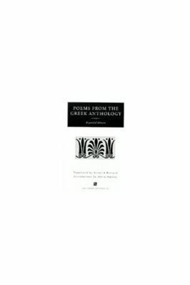 Poems from the Greek Anthology: Expanded Edition 0472086081 Book Cover