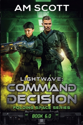 Lightwave: Command Decision B09JJ9F98N Book Cover