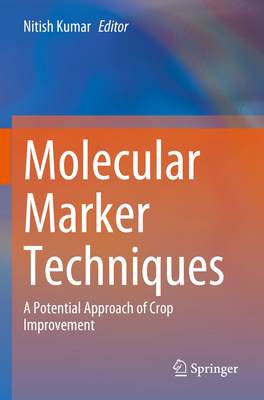 Molecular Marker Techniques: A Potential Approa... 9819916143 Book Cover