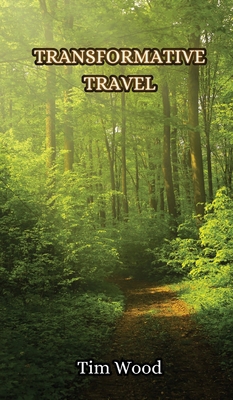 Transformative Travel 9916853673 Book Cover