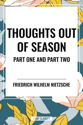 Thoughts Out of Season: Part One and Part Two B0D51NYWJ8 Book Cover