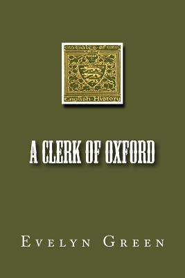 A Clerk of Oxford 1494956438 Book Cover