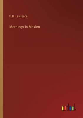 Mornings in Mexico [German] 336825636X Book Cover