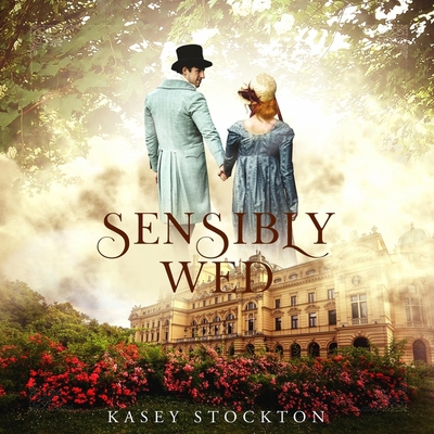 Sensibly Wed B0DFZWTS5P Book Cover