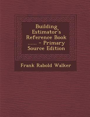 Building Estimator's Reference Book ...... 1294871595 Book Cover