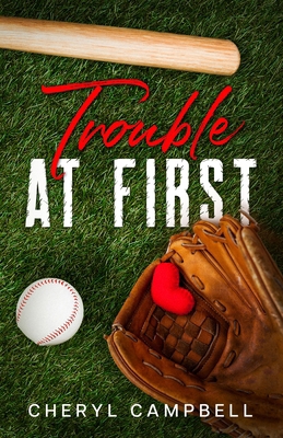 Trouble at First B0F897CG35 Book Cover