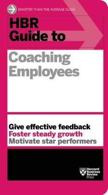 HBR Guide to Coaching Employees (HBR Guide Series) 1625275331 Book Cover