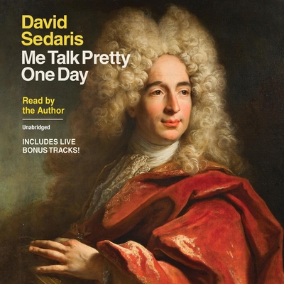 Me Talk Pretty One Day 1668613891 Book Cover