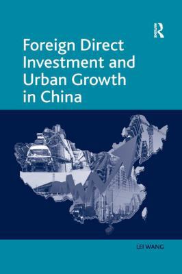Foreign Direct Investment and Urban Growth in C... 1138260819 Book Cover
