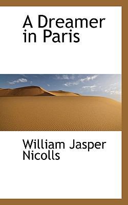 A Dreamer in Paris 1115519271 Book Cover
