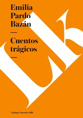 Cuentos trágicos [Spanish] 8499538274 Book Cover