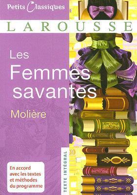 Les Femmes Savantes [French] 203583418X Book Cover