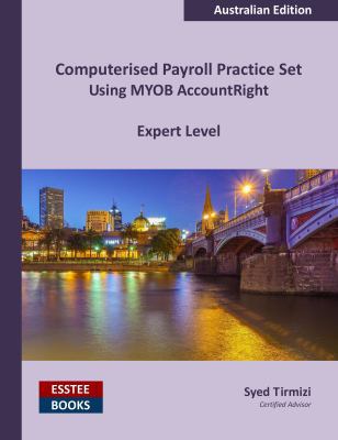 Computerised Payroll Practice Set Using MYOB Ac... 0994598823 Book Cover