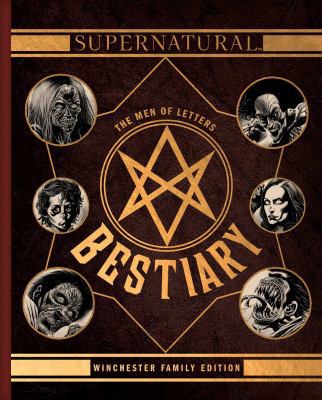 Supernatural: The Men of Letters Bestiary: Winc... 1683830261 Book Cover