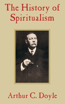 The History of Spiritualism 1410102432 Book Cover