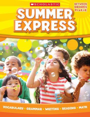 Summer Express Between PreK and Kindergarten B00QFWU6LA Book Cover