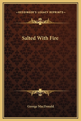 Salted With Fire 116927286X Book Cover