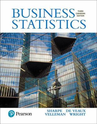 Business Statistics, Third Canadian Edition 0133899128 Book Cover