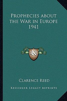 Prophecies about the War in Europe 1941 1162734418 Book Cover