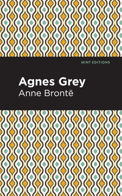 Agnes Grey 1513208217 Book Cover