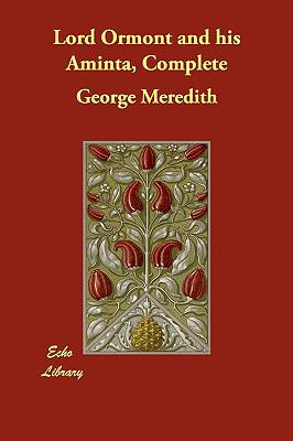 Lord Ormont and his Aminta, Complete 1406851175 Book Cover