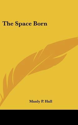 The Space Born 1161603956 Book Cover