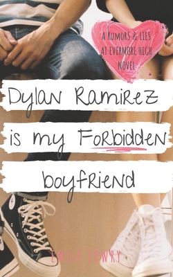 Dylan Ramirez is My Forbidden Boyfriend: A Swee... 1775350126 Book Cover