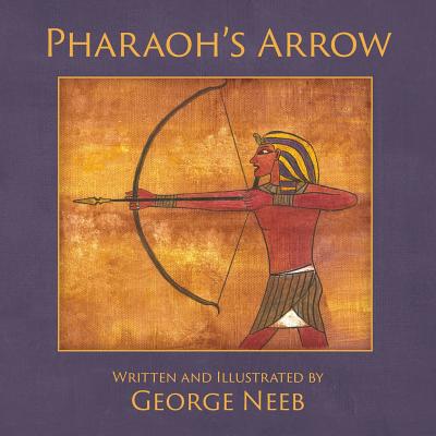 Pharaoh's Arrow 1773700308 Book Cover