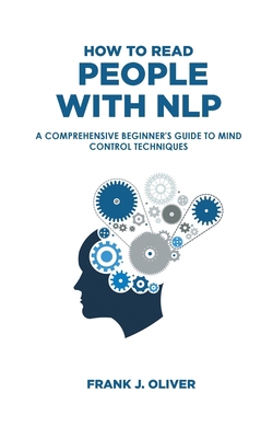 How to Read People with Nlp: A Comprehensive Be... 1914401956 Book Cover
