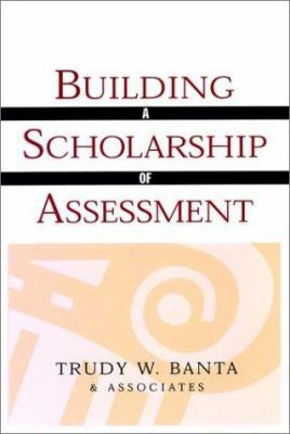 Building a Scholarship of Assessment 0787959456 Book Cover