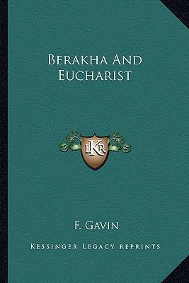 Berakha And Eucharist 1162899018 Book Cover